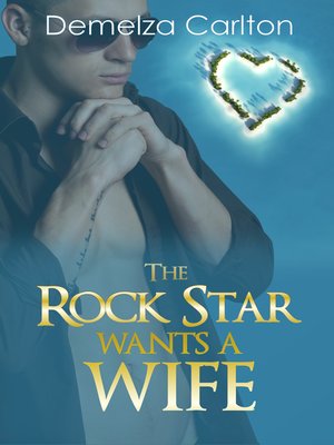 cover image of The Rock Star Wants a Wife